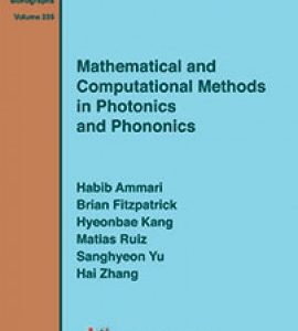Mathematical and Computational Methods in Photonics and Phononics