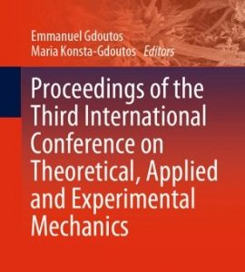 Proceedings of the Third international Conference on Theoretical, Applied and Experimental Mechanics