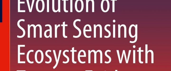 Evolution of Smart Sensing Ecosystems with Tamper Evident Security