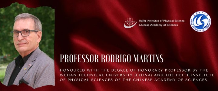 Professor Rodrigo Martins honoured with the degree of Honorary Professor