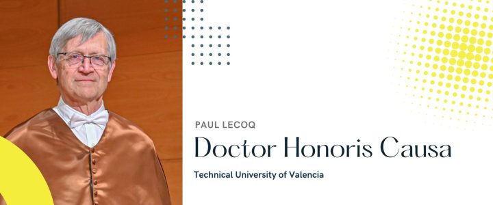 Paul Lecoq receives the title Doctor Honoris Causa by the Universitat Politècnica de València