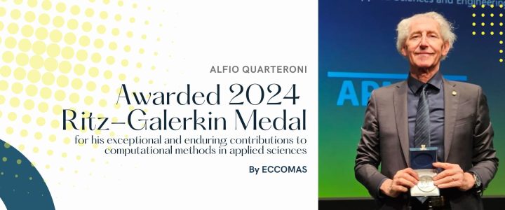 Alfio Quarteroni Receives Prestigious 2024 Ritz-Galerkin Medal for Contributions to Computational Methods in Applied Sciences