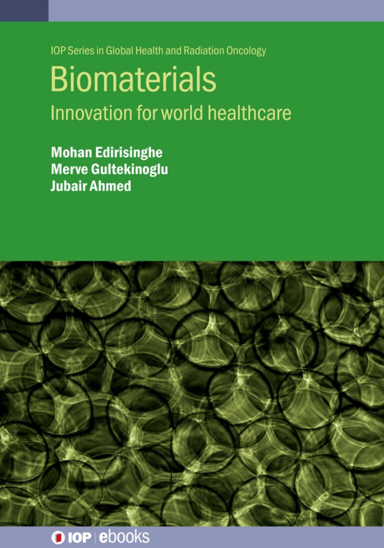 Biomaterials – Innovation for world healthcare